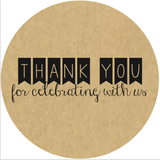 "Thank You For Celebrating With Us" Banner Lid Sticker (#6)